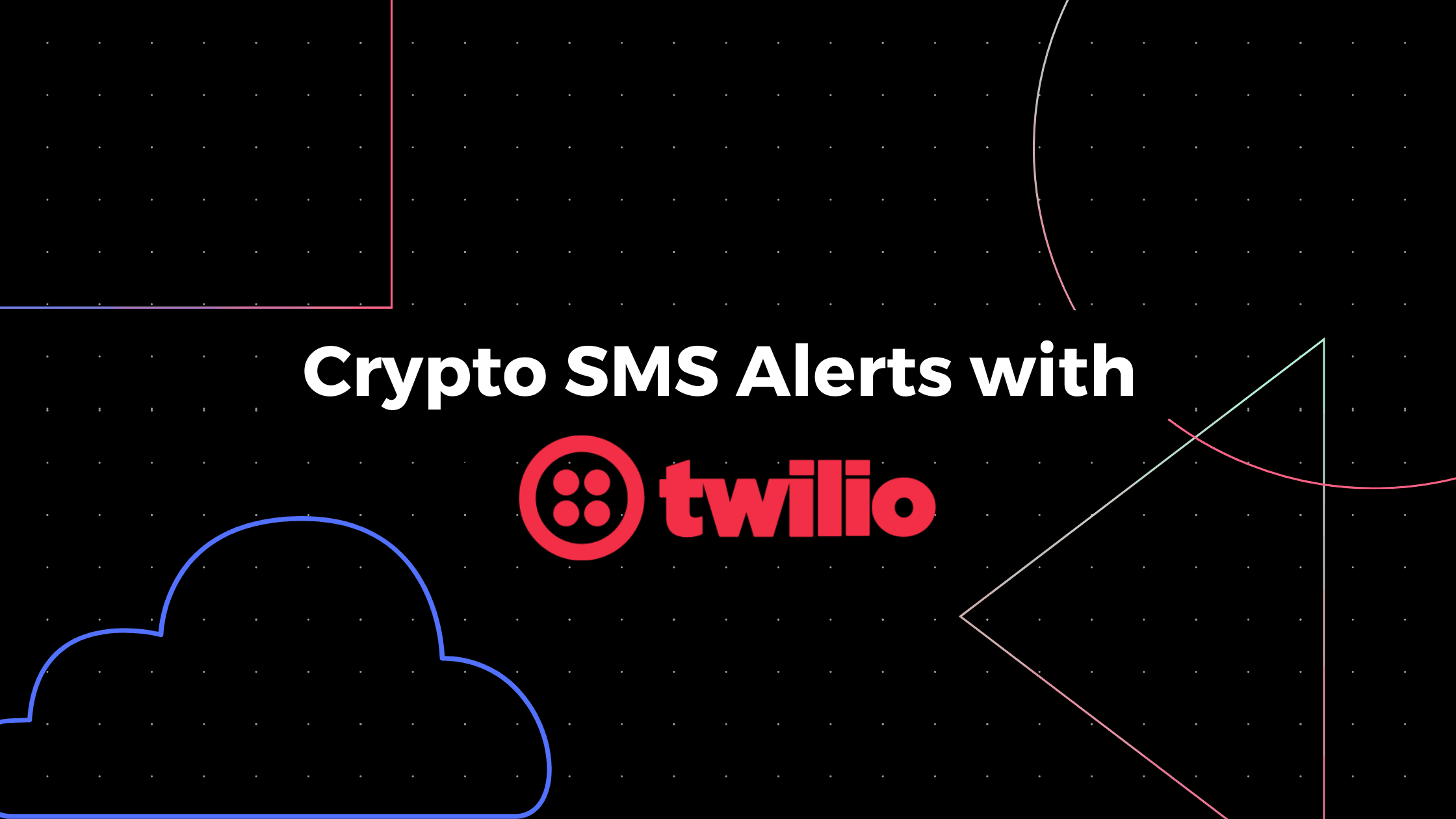 Crypto Alerts via SMS using Twilio