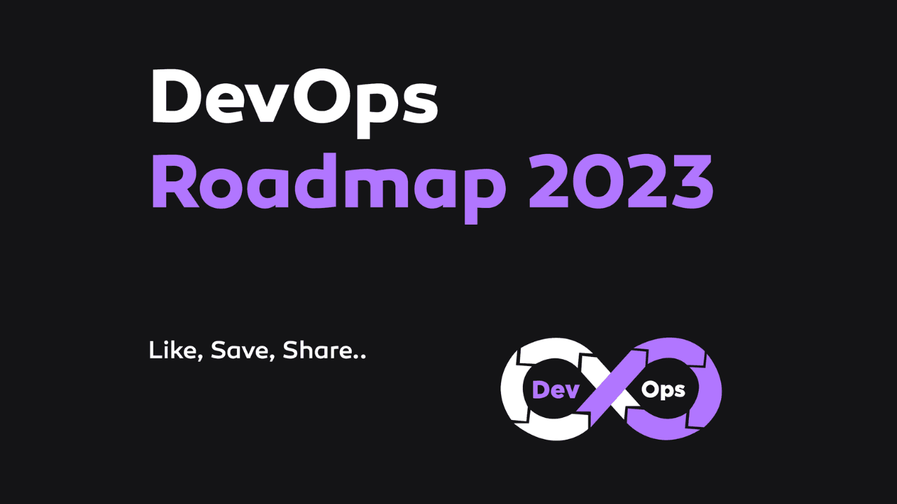 DevOps Roadmap 2023 - Ultimate guide to become a DevOps Engineer