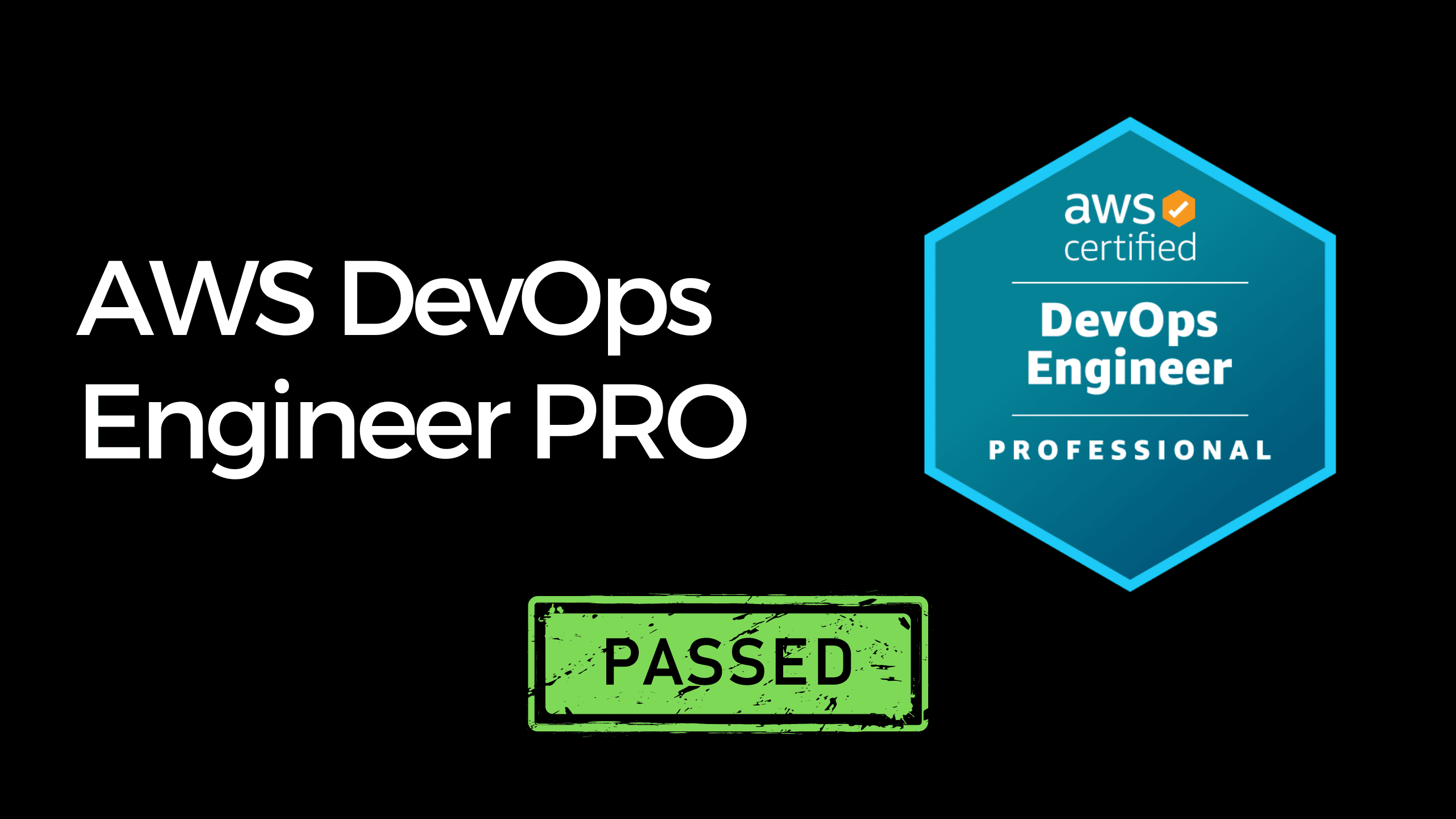 How I passed the AWS DevOps Engineer Professional Exam