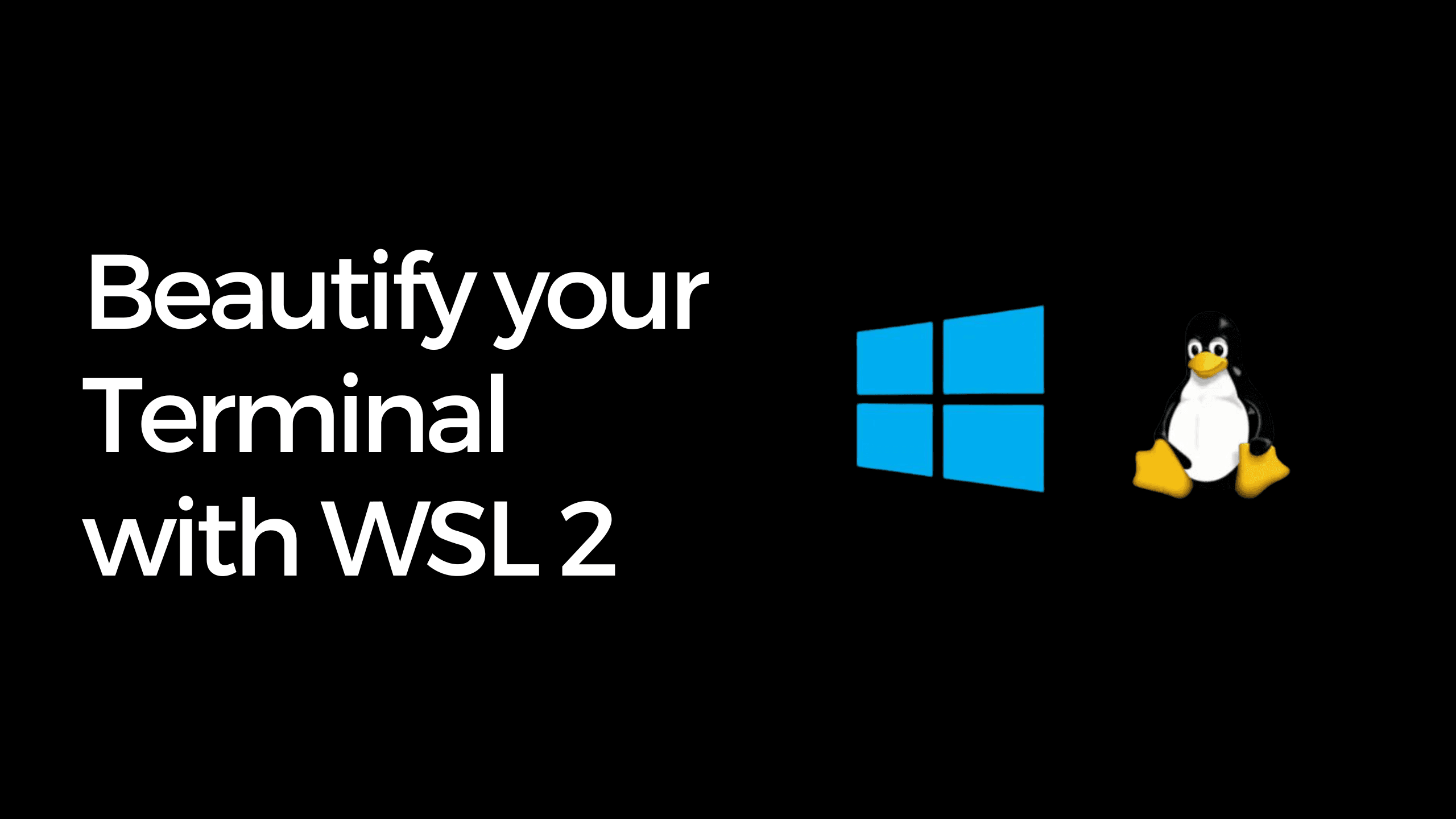 Beautify your Terminal - WSL2