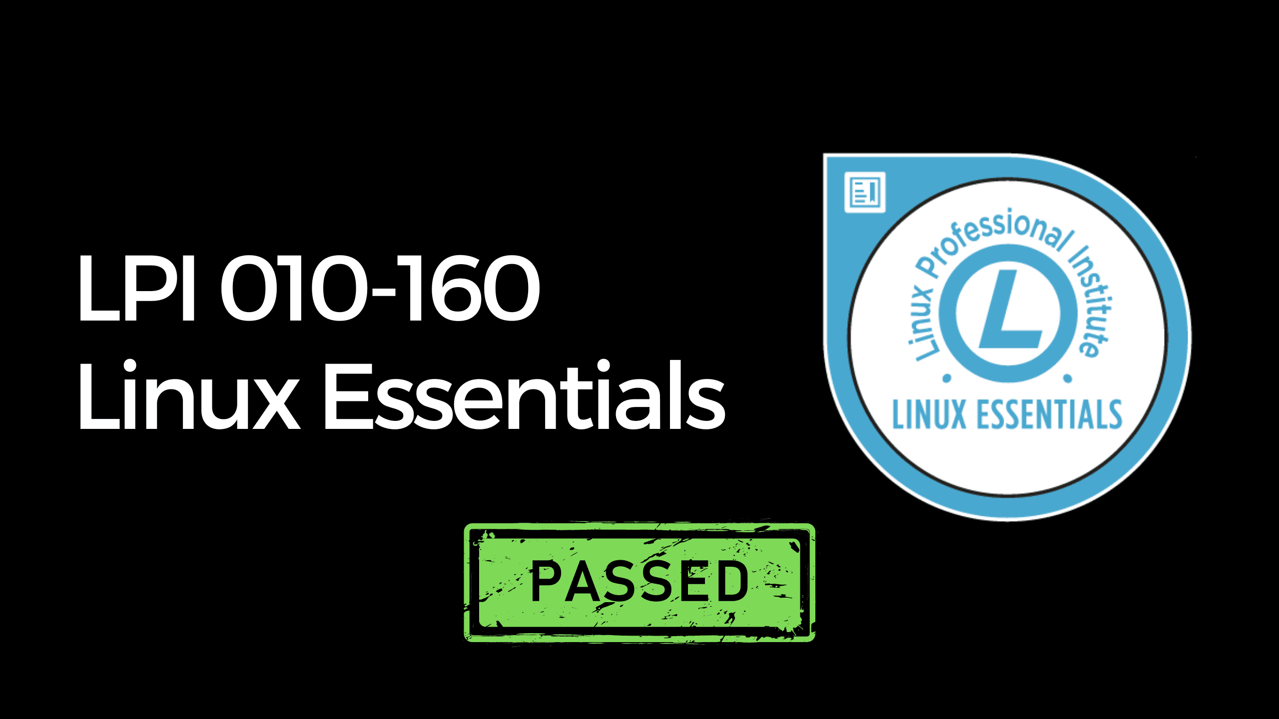 How I Passed LPI Linux Essentials Certification