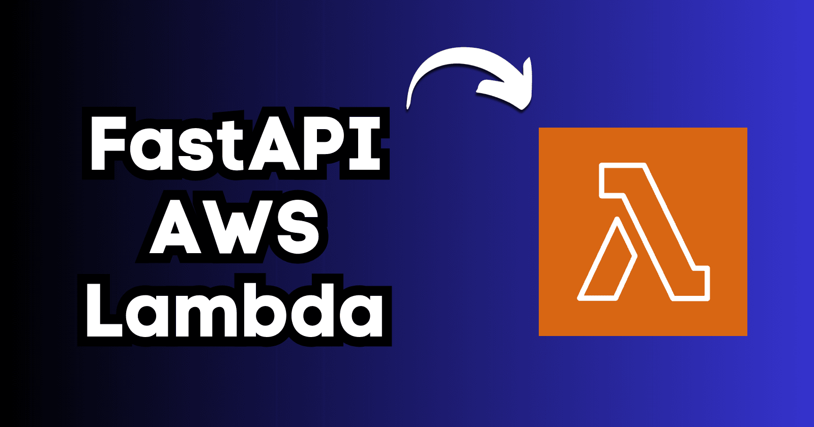 FastAPI as AWS Lambda Function